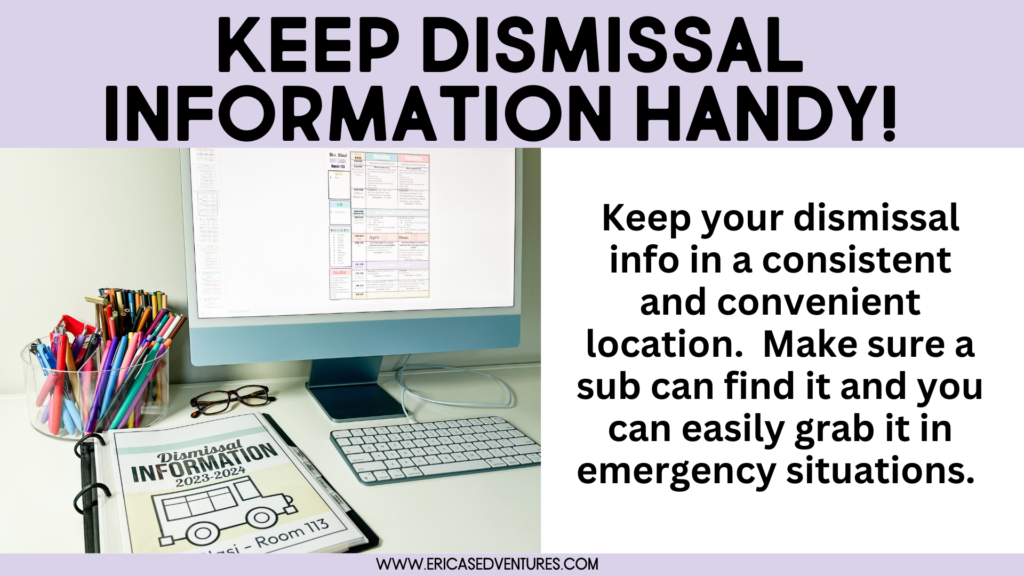 Keep Dismissal information on hand!